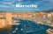 มาร์กเซย์ (Marseille) เมืองสุดโรแมนติกริมทะเล Mediterranean