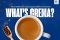 ครีม่ากาแฟคืออะไร? เสน่ห์ของเอสเปรสโซ่ที่หลายคนหลงรัก