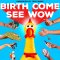 ค่าย "Tero Music" แกะกล่องอัลบั้มใหม่  "Birth Come See Wow (เบิร์ท คัม ซี ว้าว)" ประเดิมต้นปี! พร้อมแจ้งเกิดศิลปิน 7  วง 7 สไตล์ 7 เพลง ที่ฟังแล้วต้องร้องว้าว!!   