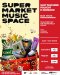 3 ค่ายใหญ่จัดเต็ม! "Supermarket Music Space" ระเบิดความมันส์ครั้งใหม่! กับศิลปินตัวท็อปครบทุกแนวเพลง  กดบัตร 30 มิ.ย.นี้!!