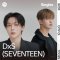DxS ยูนิตโวคอลจาก SEVENTEEN ปล่อย Spotify Single ใหม่ "One" เพลงประจำทีม T1